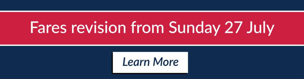 Fares revision from Sunday 27 July 2025. Find out more
